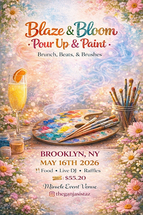 Blaze & Bloom/Pour Up & Paint